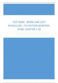 Test Bank - Berne and Levy Physiology, 7th Edition (Koeppen, 2018), Chapter 1-44 latest update 2024