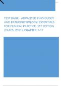 Test Bank - Advanced Physiology and Pathophysiology Essentials for Clinical Practice, 1st Edition (Tkacs, 2021), Chapter 1-17 Latest Update 2024