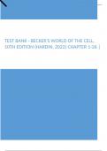 Test Bank - Becker's World of the Cell, 10th Edition (Hardin, 2022) Chapter 1-26 Latest Update 2024