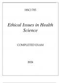 HSCI 705 ETHICAL ISSUES IN HEALTH SCIENCE COMPLETED EXAM 2024