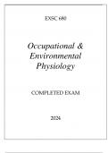 EXSC 680 OCCUPATIONAL & ENVIRONMENTAL PHYSIOLOGY COMPLETED EXAM 2024.