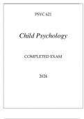 PSYC 621 CHILD PSYCHOLOGY COMPLETED EXAM 2024