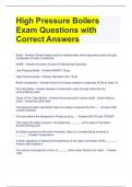 Bundle For High Pressure Boiler 2024 Exam Questions with Correct Answers