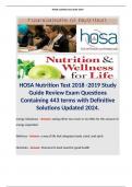 HOSA Nutrition Test 2018 -2019 Study Guide Review Exam Questions Containing 443 terms with Definitive Solutions Updated 2024.