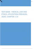 Test Bank - Medical Law and Ethics, 6th Edition (Fremgen, 2020), Chapter 1-14