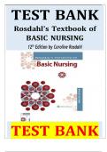 TEST BANK FOR ROSDAHL'S TEXTBOOK OF BASIC NURSING12TH EDITION BY CAROLINE ROSDAHL (Covers Complete Chapters 1-103 with Answer Key Included)