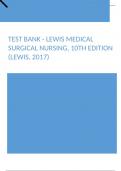 Test Bank - Lewis Medical Surgical Nursing, 10th Edition (Lewis, 2017)