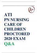 ATI PN NURSING CARE OF CHILDREN PROCTORED 2020 EXAM