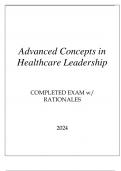 ADVANCED CONCEPTS IN HEALTHCARE LEADERSHIP COMPLETED EXAM 