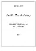 PUBH 4200 PUBLIC HEALTH POLICY COMPLETED EXAM WITH RATIONALES 2024.