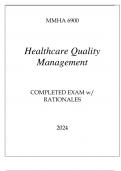 MMHA 6900 HEALTHCARE QUALITY MMMHA 6900 HEALTHCARE QUALITY MANAGEMENT COMPLETED EXAMANAGEMENT COMPLETED EXAM