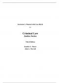 Instructor Manual for Criminal Law (Justice Series) 3rd Edition By Jennifer Moore, John Worrall (All Chapters, 100% Original Verified, A+ Grade)