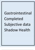 Gastrointestinal  Completed  Subjective data Shadow Health