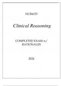 NUR4153 CLINICAL REASONING COMPLETED EXAM WITH RATIONALES 2024