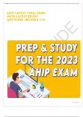 AHIP LATEST FINAL EXAM WITH LATEST STUDY QUSTIONS. (MODULE 1-5)