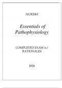 NUR2063 ESSENTIALS OF PATHOPHYSIOLOGY COMPLETED EXAM WITH RATIONALES 2024