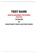 Test Bank For Health Assessment for Nursing Practice 7th Edition By Susan Fickertt Wilson, Jean Foret Giddens |All Chapters,  Year-2024|