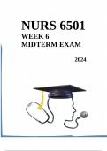 NURS 6501 Week 6 Midterm Exam 2024 (100% Correct Answers)