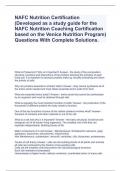 NAFC Nutrition Certification (Developed as a study guide for the NAFC Nutrition Coaching Certification based on the Venice Nutrition Program) Questions With Complete Solutions.