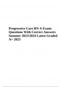 Progressive Care RN A Exam: Questions With Correct Answers Latest Updated 2024 (Graded A+)