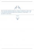 TEST BANK FOR MATERNAL CHILD NURSING CARE 3RD CANADIAN EDITION KEENAN LINDSAY CHAPTER 1 - 55 (LATEST) 2023/2024