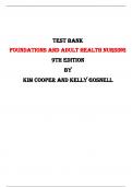 Test Bank for Foundations and Adult Health Nursing 9th Edition by Kim Cooper and Kelly Gosnell |All Chapters,  Year-2024|