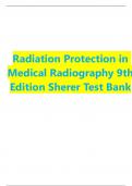 Radiation Protection in Medical Radiography 9th Edition Sherer Test Bank 