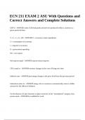 ECN 211 EXAM 2 ASU With Questions and Correct Answers and Complete Solutions, ECN 211 ASU Final Exam With Questions and Correct Answers Graded A+ & ECN 211 ASU Exam 3 With Questions and Correct Answers.