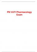 PN VATI PHARMACOLOGY EXAM | 2023/ 2024 VERIFIED Q&A