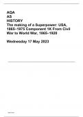 AQA AS HISTORY The making of a Superpower: USA, 1865–1975 Component 1K From Civil War to World War, 1865–1920  Wednesday 17 May 2023