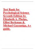 Test Bank for Psychological Science Seventh Edition by Elizabeth A. Phelps, Elliot Berkman & Michael Gazzaniga, A+ guide.