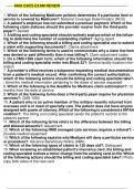 NHA CBCS EXAM REVIEW 1. Which of the following Medicare policies determines if a particular item or service is covered by Medicare?: National Coverage Determination (NCD) 2. A patient's employer has not submitted a premium payment. Which of the followi