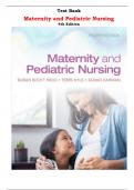 Maternity and Pediatric Nursing 4th Edition Test Bank By Susan Scott Ricci, Susan Ricci, Terri Kyle, Susan Carman | Chapter 1 – 51, Latest-2024|