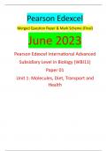 Pearson Edexcel Merged Question Paper & Mark Scheme (Final) June 2023 Pearson Edexcel International Advanced Subsidiary Level in Biology (WBI11) Paper 01 Unit 1: Molecules, Diet, Transport and Health