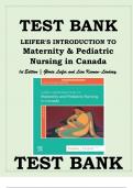 TEST BANK LEIFER'S INTRODUCTION TO MATERNITY & PEDIATRIC NURSING IN CANADA, 1ST EDITION KEENAN-LINDSAY, LEIFER Leifer's Introduction to Maternity & Pediatric Nursing in Canada, 1e Lisa Keenan-Lindsay, Gloria Leifer Test Bank 