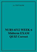 NURS 6512 WEEK 6 Midterm EXAM QUIZ Correct