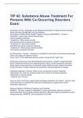 TIP 42 -Substance Abuse Treatment For Persons With Co-Occurring Disorders Exam Questions and Answers