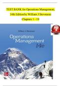 TEST BANK for Operations Management, 14th Editio by William Stevenson, Verified Chapters 1 - 19, Complete Newest Version