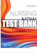 Catalano Nursing Now 8th Edition Test Bank| Chapter 1-28| Complete Guide A+