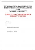 NURS 6501/NURS-6501N ADVANCED PATHOPHYSIOLOGY WEEK 11 FINAL EXAM 