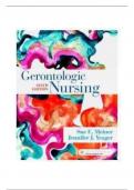 Test Bank - Gerontologic  Nursing, 6th Edition  (Meiner, 2019), Chapter 1- 29 | All Chapters WITH 100% CORRECT AND VERIFIED EXPERTS SOLUTION THAT MATCHES THE MARKING SCHEME.  100% GUARANTEED SCORE (A+) 