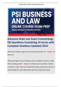 Arkansas State Law Exam Cosmetology PSI Questions Containing 24 terms with Complete Solutions Updated 2024. Terms like: What is the minimum age you can receive your license at? - Answer: 16 years old..