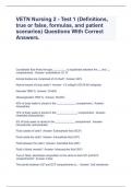 VETN Nursing 2 - Test 1 (Definitions, true or false, formulas, and patient scenarios) Questions With Correct Answers.