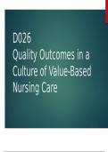 D026 Quality Outcomes in a Culture of Value-Based Nursing Care