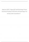 Master the ANCC- Agpcnp-BC Adult-Gerontology Primary Care Nurse Practitioner 2023 Exam and Supercharge Your Nursing Career Guaranteed A+