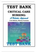  TEST BANK For Critical Care Nursing- A Holistic Approach, 12th Edition by Morton Fontaine, Ch 1-56