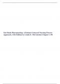 (Complete Answered) Test Bank Pharmacology A Patient-Centered Nursing Process Approach, 11th Edition by Linda E. McCuistion Chapter 1-58