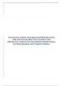 TEST BANK LEHNE’S PHARMACOTHERAPEUTICS FOR ADVANCED PRACTICE NURSES AND PHYSICIAN ASSISTANTS 2ND EDITION ROSENTHAL Test Bank Questions with Complete Solutions