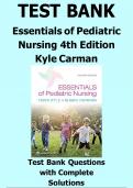 TEST BANK Essentials of Pediatric Nursing 4th Edition Kyle Carman