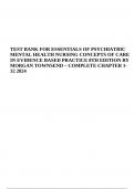 TEST BANK FOR ESSENTIALS OF PSYCHIATRIC MENTAL HEALTH NURSING CONCEPTS OF CARE IN EVIDENCE BASED PRACTICE 8TH EDITION BY MORGAN & TOWNSEND – COMPLETE CHAPTER 1- 32 2024-2025